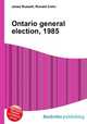 Ontario general election, 1985, Jesse Russell,Ronald Cohn 