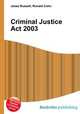 Criminal Justice Act 2003, Jesse Russell,Ronald Cohn 