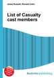 List of Casualty cast members, Jesse Russell,Ronald Cohn 