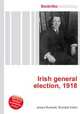 Irish general election, 1918, Jesse Russell,Ronald Cohn 