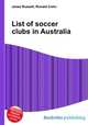 List of soccer clubs in Australia, Jesse Russell,Ronald Cohn 
