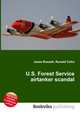 U.S. Forest Service airtanker scandal, Jesse Russell,Ronald Cohn 