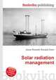 Solar radiation management, Jesse Russell,Ronald Cohn 