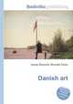 Danish art, Jesse Russell,Ronald Cohn 