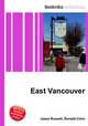 East Vancouver, Jesse Russell,Ronald Cohn 