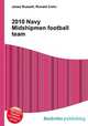 2010 Navy Midshipmen football team, Jesse Russell,Ronald Cohn 