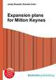 Expansion plans for Milton Keynes, Jesse Russell,Ronald Cohn 