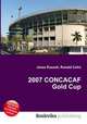2007 CONCACAF Gold Cup, Jesse Russell,Ronald Cohn 