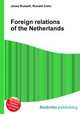 Foreign relations of the Netherlands, Jesse Russell,Ronald Cohn 