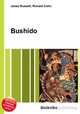 Bushido, Jesse Russell,Ronald Cohn 