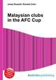 Malaysian clubs in the AFC Cup, Jesse Russell,Ronald Cohn 