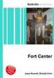 Fort Center, Jesse Russell,Ronald Cohn 
