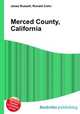 Merced County, California, Jesse Russell,Ronald Cohn 