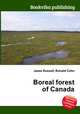 Boreal forest of Canada, Jesse Russell,Ronald Cohn 