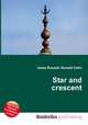 Star and crescent, Jesse Russell,Ronald Cohn 