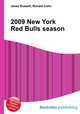 2009 New York Red Bulls season, Jesse Russell,Ronald Cohn 