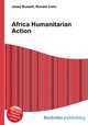 Africa Humanitarian Action, Jesse Russell,Ronald Cohn 