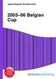2005–06 Belgian Cup, Jesse Russell,Ronald Cohn 