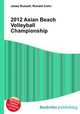 2012 Asian Beach Volleyball Championship, Jesse Russell,Ronald Cohn 