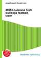 2008 Louisiana Tech Bulldogs football team, Jesse Russell,Ronald Cohn 