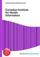 Canadian Institute for Health Information, Jesse Russell,Ronald Cohn 