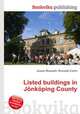 Listed buildings in Jonkoping County, Jesse Russell,Ronald Cohn 
