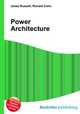 Power Architecture, Jesse Russell,Ronald Cohn 