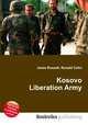 Kosovo Liberation Army, Jesse Russell,Ronald Cohn 