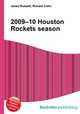 2009–10 Houston Rockets season, Jesse Russell,Ronald Cohn 