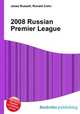 2008 Russian Premier League, Jesse Russell,Ronald Cohn 