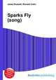 Sparks Fly (song), Jesse Russell,Ronald Cohn 