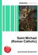 Saint Michael (Roman Catholic), Jesse Russell,Ronald Cohn 