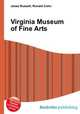 Virginia Museum of Fine Arts, Jesse Russell,Ronald Cohn 