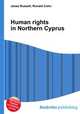 Human rights in Northern Cyprus, Jesse Russell,Ronald Cohn 