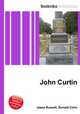 John Curtin, Jesse Russell,Ronald Cohn 