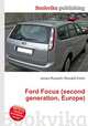 Ford Focus (second generation, Europe), Jesse Russell,Ronald Cohn 