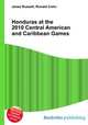 Honduras at the 2010 Central American and Caribbean Games, Jesse Russell,Ronald Cohn 