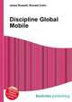 Discipline Global Mobile, Jesse Russell,Ronald Cohn 