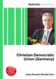 Christian Democratic Union (Germany), Jesse Russell,Ronald Cohn 