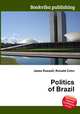 Politics of Brazil, Jesse Russell,Ronald Cohn 