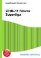 2010–11 Slovak Superliga, Jesse Russell,Ronald Cohn 