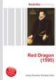 Red Dragon (1595), Jesse Russell,Ronald Cohn 