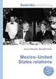 Mexico–United States relations, Jesse Russell,Ronald Cohn 