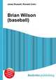 Brian Wilson (baseball), Jesse Russell,Ronald Cohn 