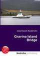 Gravina Island Bridge, Jesse Russell,Ronald Cohn 