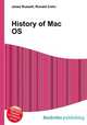 History of Mac OS, Jesse Russell,Ronald Cohn 
