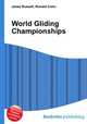 World Gliding Championships, Jesse Russell,Ronald Cohn 