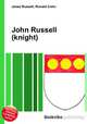 John Russell (knight), Jesse Russell,Ronald Cohn 