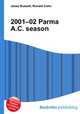 2001–02 Parma A.C. season, Jesse Russell,Ronald Cohn 