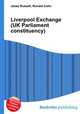 Liverpool Exchange (UK Parliament constituency), Jesse Russell,Ronald Cohn 